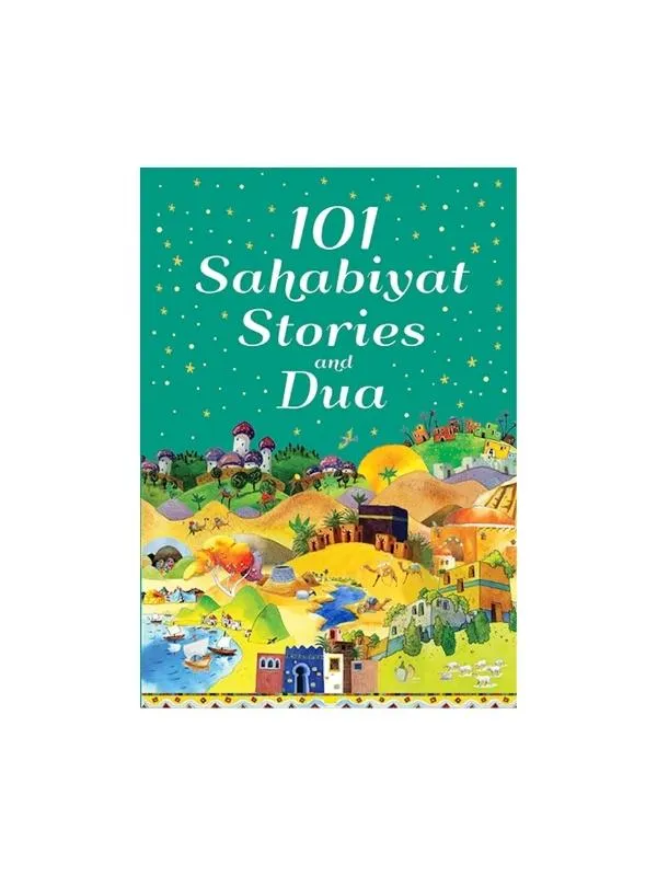 101 Sahabiyat Stories and Dua